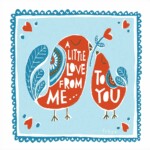 A Little Love From Me To You Greetings Card