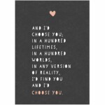 I'd Choose You Greetings Card