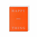 Happy Every Thing MINI Greetings Card